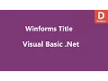 Visual Basic Net Change Winforms Title
