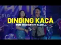 Download Lagu DINDING KACA - IRWAN KRISDIYANTO FT RIA AMELIA (LIRIK)