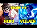 S1-2 He Was Strongest Hero But He Was Executed Because Of Betrayal And Decided To Become Villain