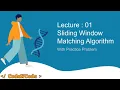 L01 1 Sliding Window algorithm Part 2 String Algorithms CodeNCode