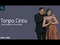 Download Lagu Yovie Widianto, Tiara Andini - Tanpa Cinta (Lirik) 'aku ingin kau menerima seluruh hatiku'