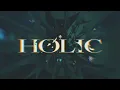 春猿火 # 67「HOLIC」【Official Music Video】