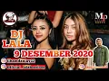 DJ LALA 9 DESEMBER 2020 MP CLUB || spesial ilham daulay ganteng #djlala