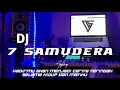 Download Lagu DJ TUJUH SAMUDERA |HADIRMU AKAN MENJADI CERITA TERINDAH SELAMA HIDUP DAN MATIKU|DIKA SUWALOH|2022