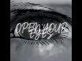 Open Your Eyes