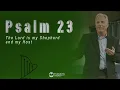 Psalm 23 - The LORD Is My Shepherd and My Host