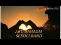 Download Lagu SEKOCI -- AKU BAHAGIA | INDIE BAND OKUTIMUR