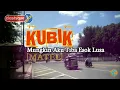 Download Lagu KUBIK - Mungkin Aku Tiba Esok Lusa (MATEL)