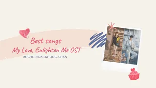 Download [Playlist Cuồng Phim] Nhạc phim Noãn Noãn, xin chỉ giáo nhiều hơn- My Love, Enlighten Me OST MP3