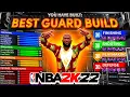BEST GUARD BUILD IN NBA 2K22 NEW DEMIGOD SLASHING PLAYMAKER BUILD IN NBA 2K22 Best Build 2k22