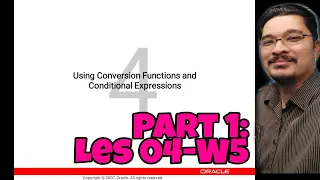 001-Les-04-W5-Using Conversion Function
