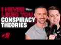 Conspiracy Theories - Matteo Lane Nick Smith