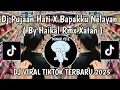 Download Lagu DJ PUJAAN HATI X BAPAK KU NELAYAN || DJ HEY PUJAAN HATI SETIAP MALAM AKU BERDOA KEPADA SANG TUHAN