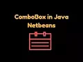 How to use combobox in Java Netbean with Example