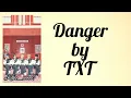 Download Lagu TXT Danger easy lyrics