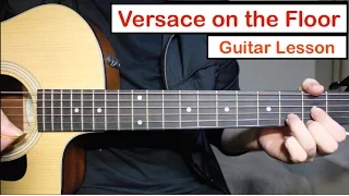 Download Versace on the Floor - Bruno Mars | Guitar Lesson (Tutorial) + Lead Guitar Lesson Chords MP3