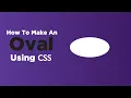 How To Make An Oval Using CSS CSS Shapes
