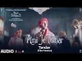 Download Lagu Audio: Ami Je Tomar Tandav (Film Version) | Tushar J| Bhool Bhulaiyaa 2 Kartik Kiara Tabu Shubham S