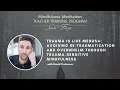 Download Lagu Trauma Itu Seperti Medusa: Menghindari Trauma Ulang dan Rasa Terbebani Melalui Perhatian Penuh terhadap Trauma