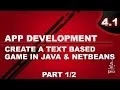 Make a Text Based Game in Java and Netbeans - Part