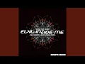Download Lagu Evil Inside Me feat. Gracie (Original)