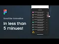 How to Create a Scroll Bar Animation in Figma Using Smart Animate