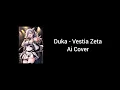 Download Lagu Duka - Vestia Zeta (Ai Cover)