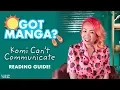 Komi Can t Communicate Reading Guide Summer Book Club VIZ