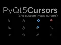 How to use Different Cursors in PyQt Default and Custom
