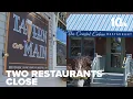 Two South County restaurants announce closing