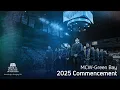Medical College of Wisconsin - Green Bay 2025 Commencement Ceremony