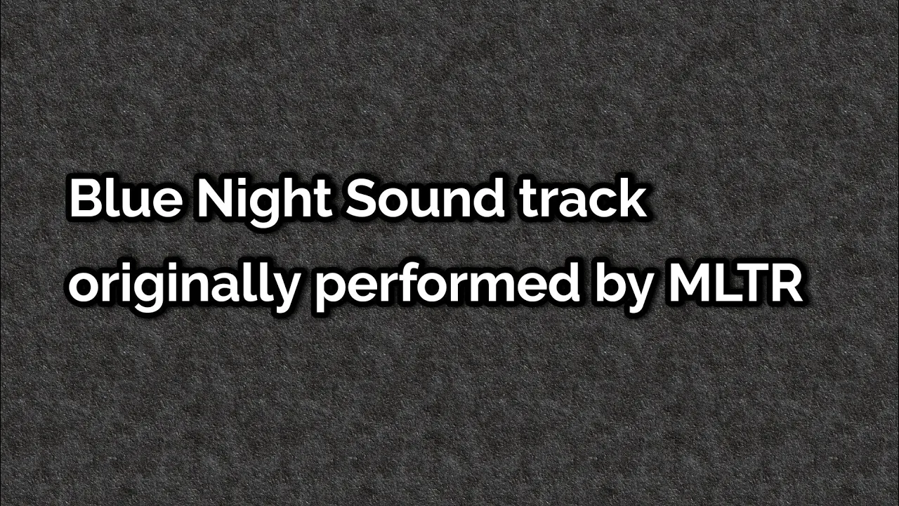 Blue Night Soundtrack karaoke