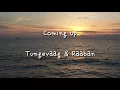 Coming up (feat. Victor crone) - Tungevaag & Raaban