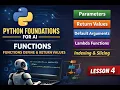 Python Foundations for AI Functions - Parameters Return Values Lambda Lesson 4