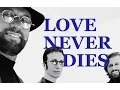 Download Lagu Bee Gees - Love Never Dies (HQ 1997)