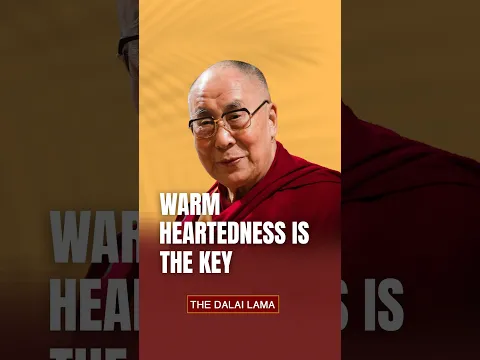 Warm Heartedness Is the Key