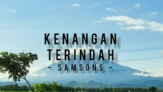 Download Samsons-Kenangan Terindah | Lirik MP3