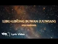 Lagu Libu-Libong Buwan (Uuwian) - Kyle Raphael | The Loved One OST (Official Lyric Video)