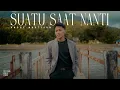 Download Lagu ANDRE MASTIJAN - SUATU SAAT NANTI (LYRIC VIDEO)