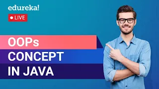 OOPs concept in Java Java Training Edureka Java Live - 2