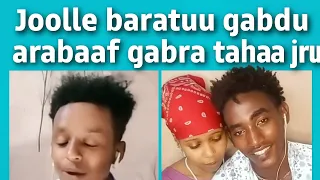 Joolle Baratuu Qabdu Arabaaf Gabra Tahaa Jirti Mootummaan Maaf Dirqama Goone Barnoota 