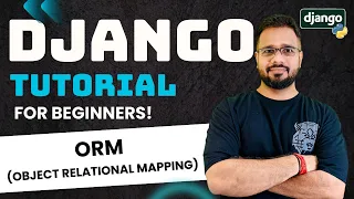Django Tutorial in Hindi - ORM Object Relational Mapping