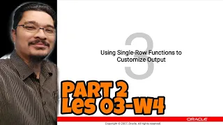 002-Les03-W4-Using Single Row Function - Part 2