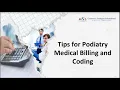 Tips for Podiatry Medical Billing and Coding
