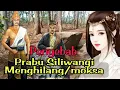 Download Lagu Prabu Siliwangi dikejar Raden kian Santang sampai moksa||cerita legenda.