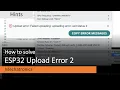 ESP32 Upload Error Unable to Verify Flash Chip Connection - Easy Fix