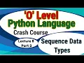 Sequence data types create a python list creating a tuple empty tuple Lecture 8 21Days