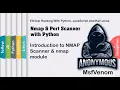 Introduction to NMAP Scanner nmap module Nmap Port Scanner with Python HackVenom