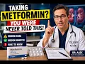 Taking Metformin 7 Things You Were Never Told - Doctor Explains