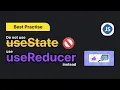 useState vs useReducer in React JS useState or useReducer React Hooks Tutorial
